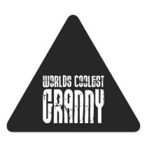 Cool Grandmothers Grannies : Worlds Coolest Granny Triangle Sticker