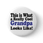 Cool Grandpa Pinback Buttons