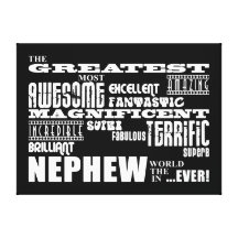 Cool Modern Fun Funny Nephews : Greatest Nephew Canvas Prints