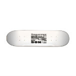 Cool Modern Fun Sons : Greatest Son Skate Board