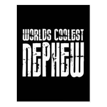 Cool Modern Urban Nephews : Worlds Coolest Nephew Postcards