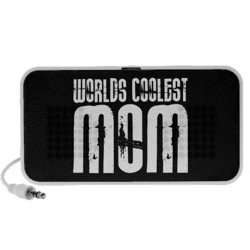 Cool Mothers and Moms : Worlds Coolest Mum Portable Speaker