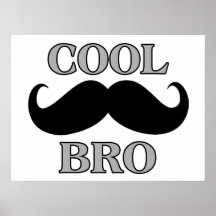 Cool Moustache Bro Print