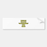 Cool Otolaryngologist Is NOT an Oxymoron Bumper Sticker