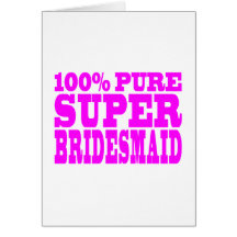 Cool Pink Gifts 4 Bridesmaids : Super Bridesmaid Cards