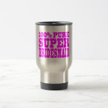 Cool Pink Gifts 4 Bridesmaids : Super Bridesmaid Coffee Mug