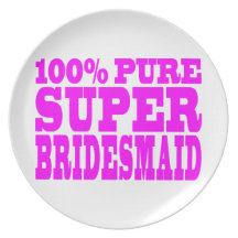 Cool Pink Gifts 4 Bridesmaids : Super Bridesmaid Dinner Plates