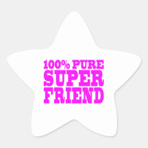Cool Pink Gifts for Friends : Super Friend Sticker