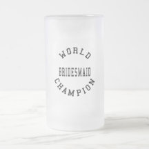 Cool Retro Bridesmaids : World Champion Bridesmaid Coffee Mug
