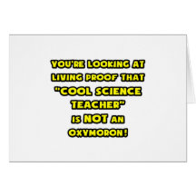 Cool Science Teacher Is NOT an Oxymoron Cards