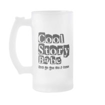 Cool story babe coffee mugs