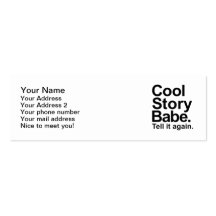 Cool story babe tell it again business card template