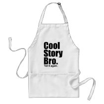 Cool Story Bro. Apron