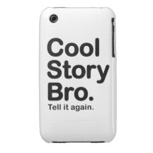 Cool Story Bro. Barely There iPhone 3 Case