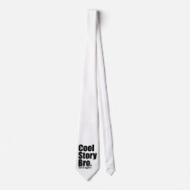 Cool Story Bro. Customisable Background Tie