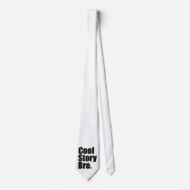 Cool Story Bro. Customisable Background Tie