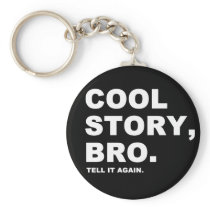 Cool Story Bro