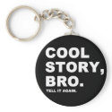 Cool Story Bro keychains