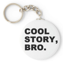 Cool Story Bro
