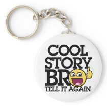 Cool Story bro Key Chains