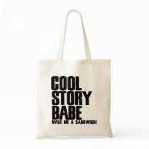 Cool Story Bro Parody Tote Bag