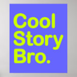 Cool Story Bro. Poster