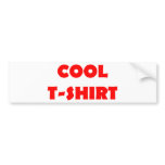 cool t-shirt red bumper sticker