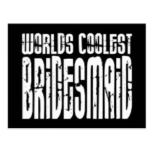 Cool Wedding Party Favour Worlds Coolest Bridesmai Post Cards