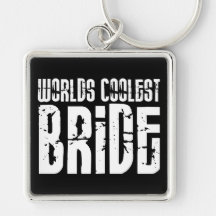 Cool Weddings Bridal Showers Worlds Coolest Bride Keychain