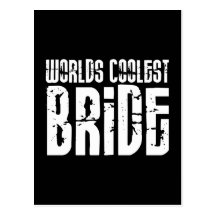 Cool Weddings Bridal Showers Worlds Coolest Bride Post Cards