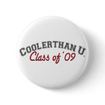 cooler than u (grad humour) buttons