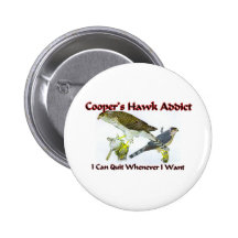 Cooper's Hawk Addict Pin