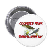 Cooper's Hawk trapped in a human body Pinback Buttons