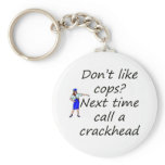 cops and crackhead keychains