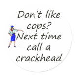 cops and crackhead stickers