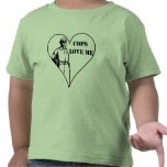 Cops Love Me T-shirt