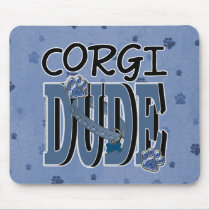 Corgi DUDE mousepads