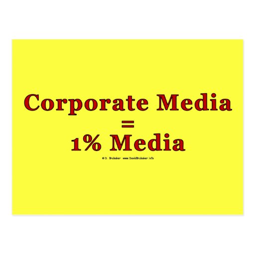 CorpMediaIs1PctMedia Postcards