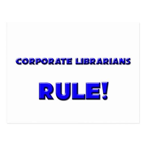Corporate Librarians Rule! Postcard