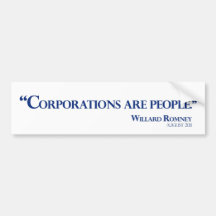 "Corporations are People" Bumper Sticker