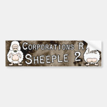 Corporations R Sheeple 2 Bumper Sticker
