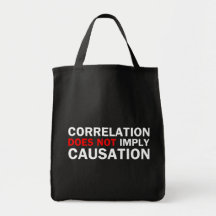 Correlation Does Not Imply Causation Bag