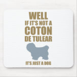Coton de Tulear Mousemat