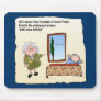 Couch Potato Humor Funny Maw Mousepad