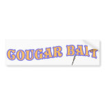 Cougar Bait bumper stickers
