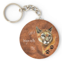 Cougar Puma Mountain Lion "Let it begin  with Me" Key Chain