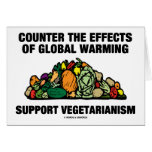 Counter Effects Global Warming Support Vegetarian cards