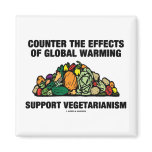Counter Effects Global Warming Support Vegetarian magnets