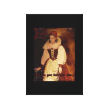Countess Elizabeth Bathory-Give me your tired.... Stretched Canvas Prints