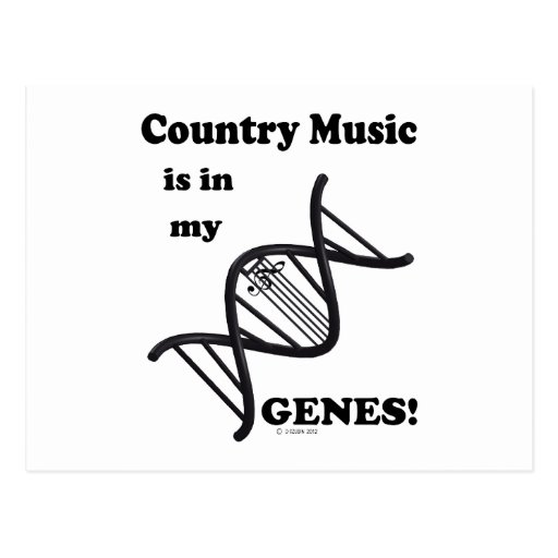 Country Music Is In My Genes Post Card
